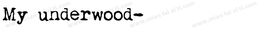 My underwood字体转换